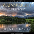Wainwright: The Biography by Hunter Davies