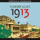 1913: The Year Before the Storm by Florian Illies