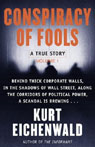 Conspiracy of Fools, Volume 1 by Kurt Eichenwald
