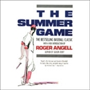 The Summer Game by Roger Angell