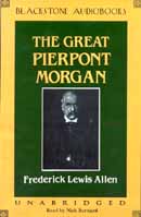 The Great Pierpont Morgan by Frederick Lewis Allen