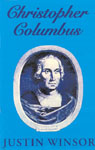 Christopher Columbus by Justin Winsor
