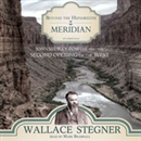 Beyond the Hundredth Meridian by Wallace Stegner
