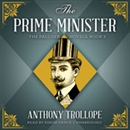The Prime Minister by Anthony Trollope