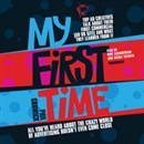 My First Time by Phil Growick