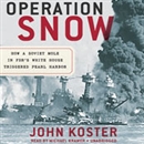 Operation Snow by John Koster