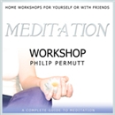 Meditation Workshop by Philip Permutt