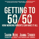 Getting to 50/50 by Sharon Meers