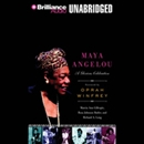 Maya Angelou: A Glorious Celebration by Marcia Ann Gillespie