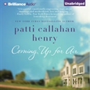 Coming Up for Air by Patti Callahan Henry