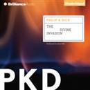 The Divine Invasion by Philip K. Dick