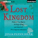 Lost Kingdom by Julia Flynn Siler