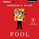 Fool by Frederick G. Dillen