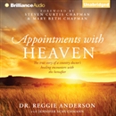 Appointments with Heaven by Reggie Anderson