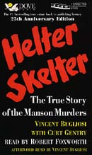 Helter Skelter by Vincent Bugliosi