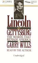 Lincoln at Gettysburg by Garry Wills