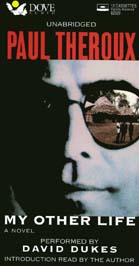 My Other Life by Paul Theroux