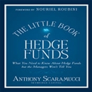 The Little Book of Hedge Funds by Anthony Scaramucci