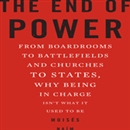 The End of Power by Moises Naim