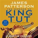 The Murder of King Tut by James Patterson