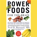 Power Foods for the Brain by Neal Barnard
