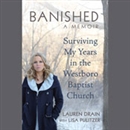 Banished: Surviving My Years in the Westboro Baptist Church by Lauren Drain