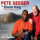 The Storm King: Stories, Narratives, Poems by Pete Seeger