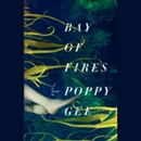 Bay of Fires by Poppy Gee