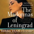 The Madonnas of Leningrad by Debra Dean