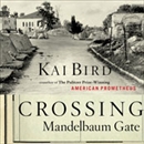 Crossing Mandelbaum Gate by Kai Bird