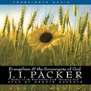 Evangelism and the Sovereignty of God by J.I. Packer