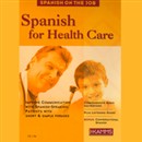 Spanish for Health Care by Stacey Kammerman