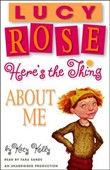 Lucy Rose: Here's the Thing About Me by Katy Kelly