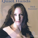 Quiet Hands by Dick Summer
