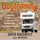 Dogtripping by David Rosenfelt
