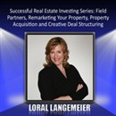 Successful Real Estate Investing Series by Loral Langemeier
