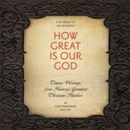 How Great Is Our God by St. Ignatius