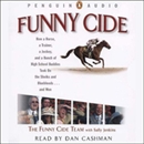 Funny Cide by The Funny Cide Team