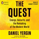 The Quest: Energy, Security, and the Remaking of the Modern World by Daniel Yergin