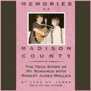 Memories of Madison County by Jana St. James