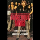 Dangerous Minds aka My Posse Don't Do Homework by LouAnne Johnson