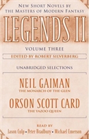Legends II, Volume Three: New Short Novels by The Masters of Modern Fantasy by Neil Gaiman
