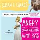Angry Conversations with God by Susan Isaacs