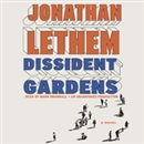 Dissident Gardens by Jonathan Lethem