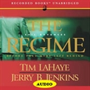 The Regime: Before They Were Left Behind, Book 2 by Tim LaHaye