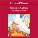 Sailing to Cythera: And Other Anatole Stories by Nancy Willard