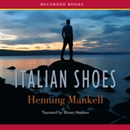Italian Shoes by Henning Mankell