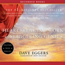 A Heartbreaking Work of Staggering Genius by Dave Eggers