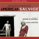 American Salvage by Bonnie Jo Campbell
