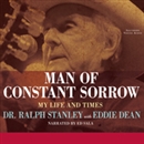 Man of Constant Sorrow: My Life and Times by Ralph Stanley
